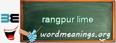 WordMeaning blackboard for rangpur lime